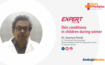 Dr. Saumya Panda speaks on Skin conditions in children during winter