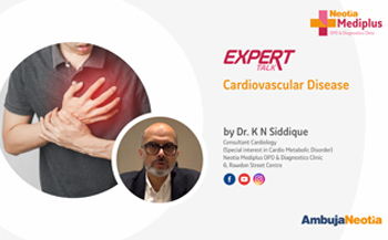 Expert Talk: Dr K. N. Siddique on Cardiovascular Disease