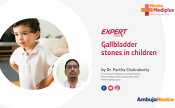 Gallbladder Stones in Children: Symptoms, Causes & Expert Advice by Dr Partha Chakraborty