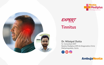 Understanding Tinnitus: Expert Insights by Dr. Nilotpal Dutta