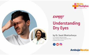 Dr. Swati Bhattacharya speaks on Understanding Dry Eyes