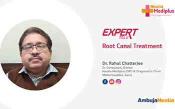 Dr. Rahul Chatterjee speaks on Root Canal Treatment