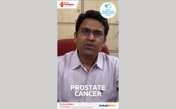 Dr. Anand Biyani speaks on Prostate Cancer