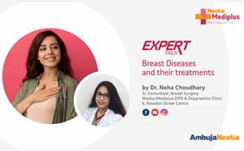 Empowering Breast Health: Expert Talk with Dr. Neha Choudhary