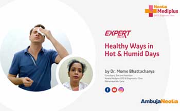 Dr. Mome Bhattacharya speaks on Healthy Ways in Hot & Humid Days