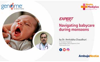 Dr. Amitabha Chaudhuri speaks on Navigating babycare during monsoons